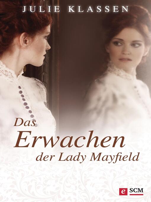 Title details for Das Erwachen der Lady Mayfield by Julie Klassen - Wait list